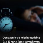Budzenie się w nocy pomiędzy godziną 3 a 5 rano – co to może oznaczać?
