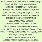Pracodawca prosi sekretarkę o… 